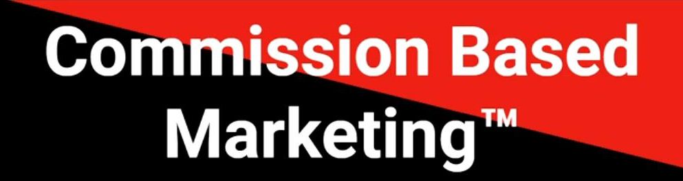Commission Based Marketing